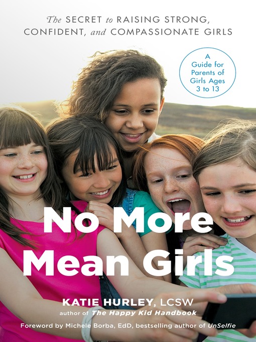 Title details for No More Mean Girls by Katie Hurley - Available